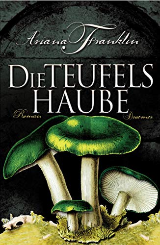 Die Teufelshaube (9783426197400) by Ariana Franklin