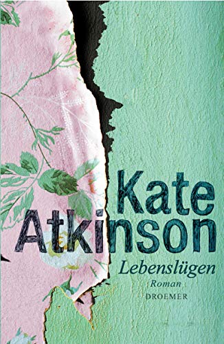 Lebenslügen Roman - Atkinson, Kate und Anette Grube