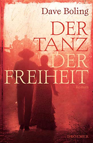Stock image for Der Tanz der Freiheit: Roman for sale by medimops