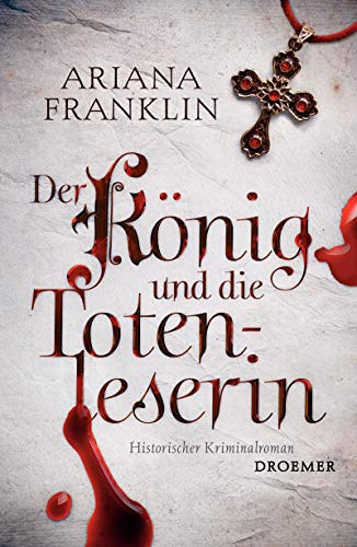 Der KÃ¶nig und die Totenleserin (9783426198650) by Ariana Franklin