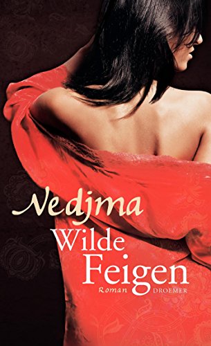 Stock image for Wilde Feigen: Roman for sale by medimops