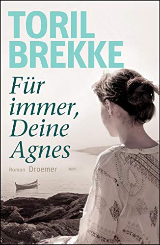 Stock image for Fr immer, Deine Agnes: Roman for sale by medimops