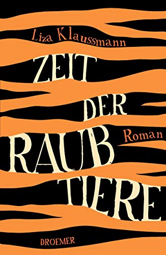 Beispielbild fr Zeit der Raubtiere: Roman zum Verkauf von Gabis Bcherlager