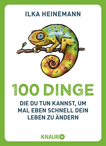 Stock image for 100 Dinge, die du tun kannst, um mal eben schnell dein Leben zu ndern for sale by medimops