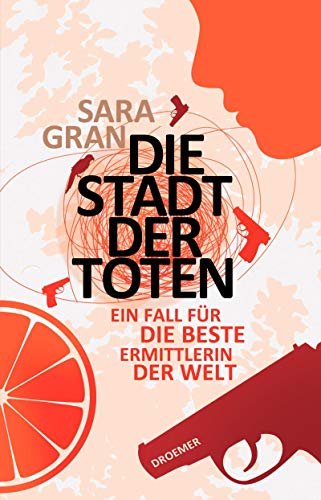 9783426226094: Die Stadt der Toten: Ein Fall fr die beste Ermittlerin der Welt