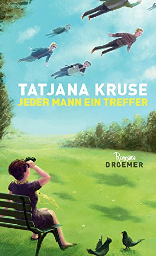 Jeder Mann ein Treffer (9783426226254) by Kruse, Tatjana