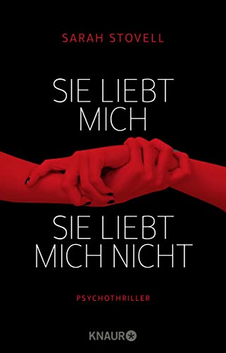 Beispielbild fr Sie liebt mich. Sie liebt mich nicht.: Psychothriller zum Verkauf von medimops