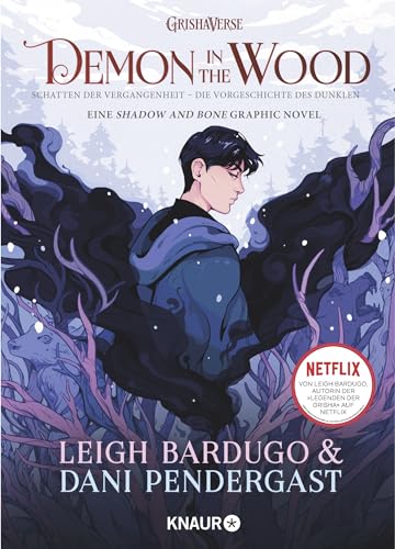 Beispielbild fr Demon in the Wood. Schatten der Vergangenheit: Die Vorgeschichte des Dunklen. Die Vorgeschichte des Dunklen aus der Netflix-Serie Shadow and Bone ? Legenden der Grisha zum Verkauf von medimops