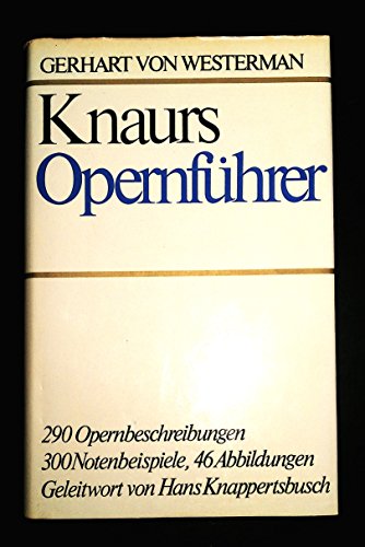 Knaurs Opernfuhrer (9783426233115) by Gerhart Von Westerman; Karl Schumann
