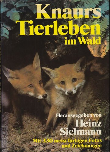 9783426260098: Knaurs Tierleben im Wald.