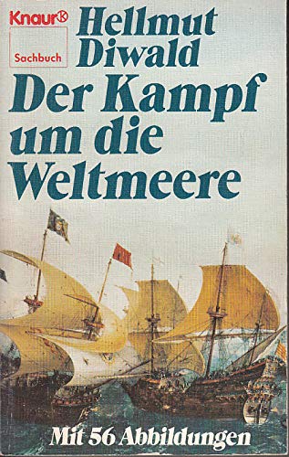 Der Kampf um die Weltmeere / Die Erben Poseidons. Seemachtpolitik im 20. Jahrhundert. 2 Bücher - Diwald, Hellmut