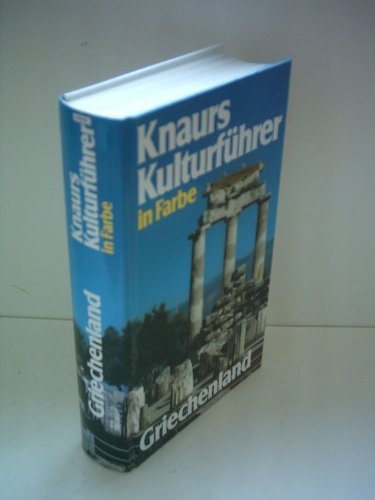 Beispielbild fr Knaurs Kulturfhrer in Farbe : Griechenland zum Verkauf von medimops