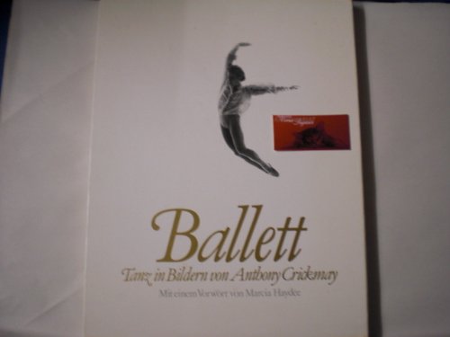 Beispielbild fr Ballett - Tanz in Bildern. Mit einem Vorwort von Marcia Haydee und einem Essay von Andrew Porter. zum Verkauf von Bockumer Antiquariat Gossens Heldens GbR