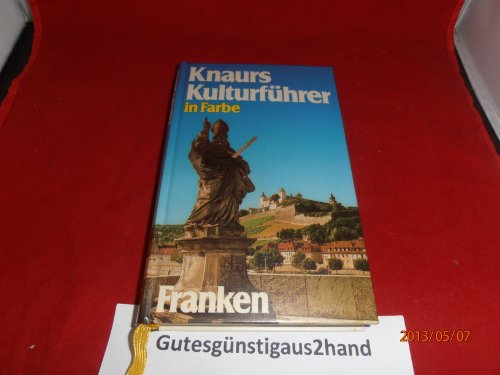 Imagen de archivo de Knaurs Kulturfhrer in Farbe, Franken a la venta por medimops