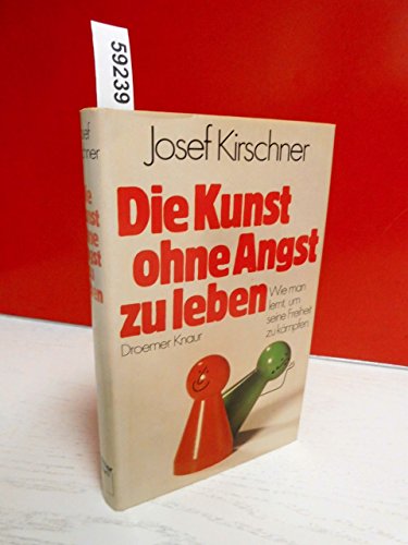 9783426260753: Die Kunst, ohne Angst zu leben