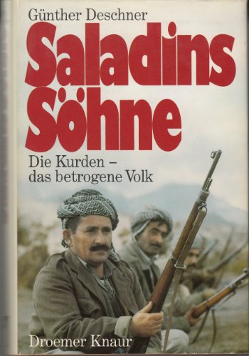 Stock image for Saladins Shne. Die Kurden, das betrogene Volk for sale by medimops