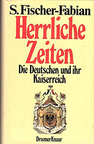 Stock image for Herrliche Zeiten for sale by Buchhandlung-Antiquariat Sawhney