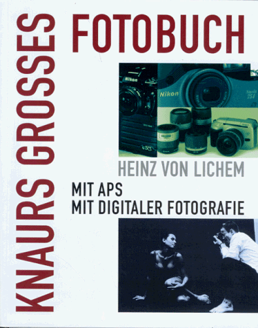 9783426261187: Knaurs Grosses Fotobuch. Mit APS. Mit Digitaler Fotographie