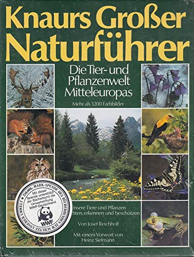 Knaurs Großer Naturführer. Die Tier- und Pflanzenwelt Mitteleuropas