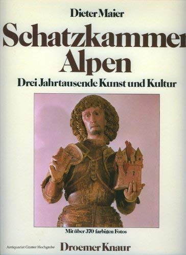 Stock image for Schatzkammer Alpen. Drei Jahrtausende Kunst und Kultur for sale by medimops