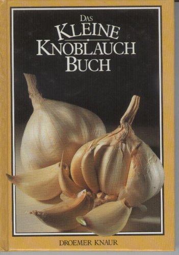 Das kleine Knoblauch Buch (9783426261934) by Richardson: Rosamond