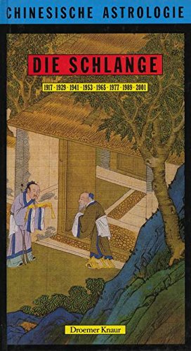 Beispielbild fr Chinesische Astrologie. Die Schlange. ( 1917 / 1929 / 1941 / 1953 / 1965 / 1977 / 1989 / 2001) zum Verkauf von medimops