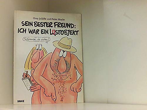 Stock image for Sein bester Freund: Ich war ein Lustobjekt for sale by medimops