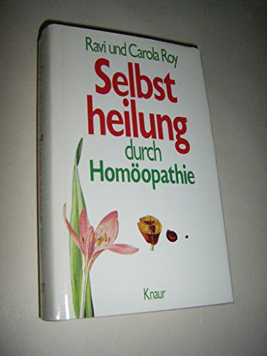 Selbstheilung durch Homöopathie.