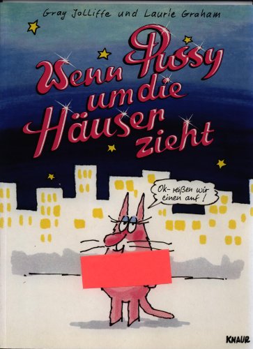 Stock image for Wenn Pussy um die Huser zieht for sale by DER COMICWURM - Ralf Heinig