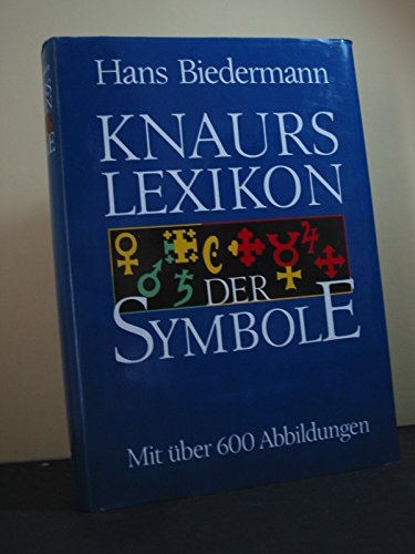 Beispielbild fr Knaurs Lexikon der Symbole. Hrsg. v. Gerhard Riemann. zum Verkauf von Antiquariat Kai Gro