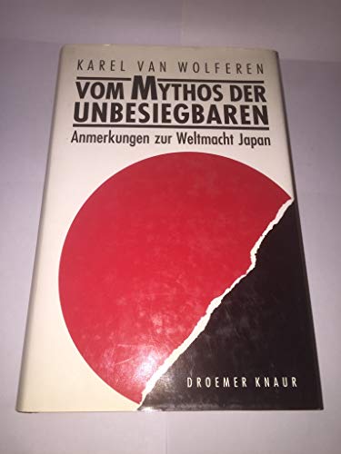 9783426264393: Vom Mythos der Unbesiegbaren. Anmerkungen zur Weltmacht Japan