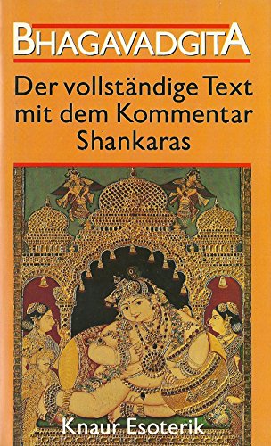 Beispielbild fr Bhagavadgita. Der vollstndige Text mit dem Kommentar Shankaras zum Verkauf von medimops