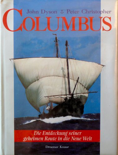 9783426264744: Columbus. Die Entdeckung seiner geheimen Route in die Neue Welt