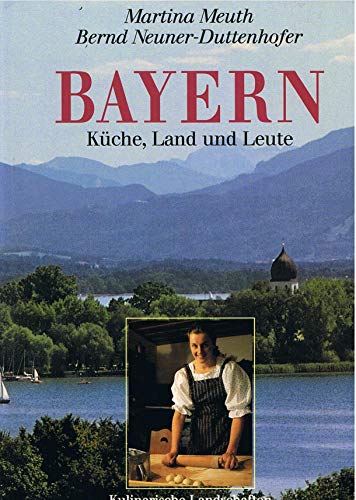 Stock image for Bayern. Kulinarische Landschaften. for sale by Ammareal