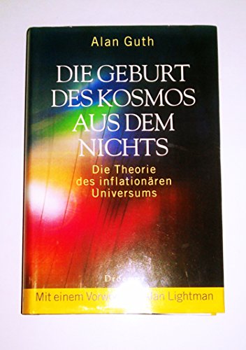 Stock image for Die Geburt des Kosmos aus dem Nichts. Die Theorie des inflationren Universums for sale by medimops