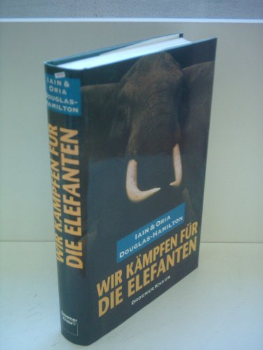 Imagen de archivo de Wir kmpfen fr die Elefanten a la venta por medimops