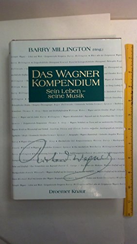 Stock image for Das Wagner- Kompendium. Sein Leben - seine Musik for sale by medimops