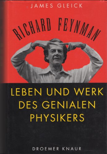 Richard Feynman: Leben und Werk des Genialen Physikers (9783426266793) by James Gleick