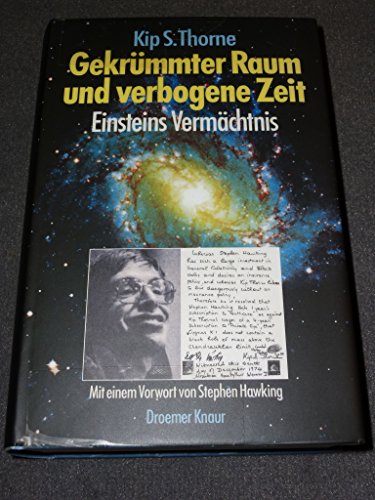 Gekrümmter Raum und verbogene Zeit : Einsteins Vermächtnis. Aus dem Amerikan. von Doris Gerstner und Shaukat Khan - Thorne, Kip S.