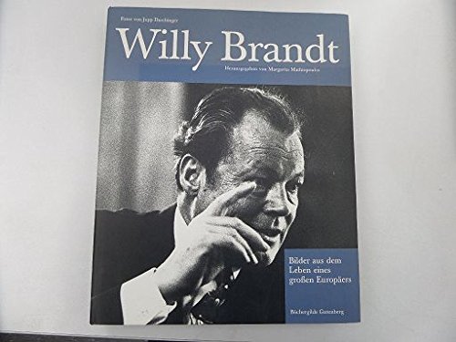 Beispielbild fr Willy Brandt. Bilder aus dem Leben eines groen Europers zum Verkauf von medimops