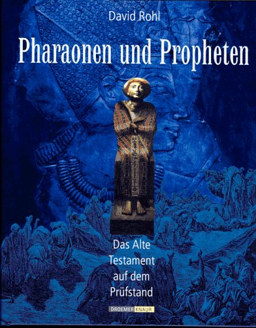 Beispielbild fr Pharaonen und Propheten. Das Alte Testament auf dem Prfstand zum Verkauf von medimops