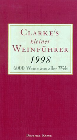 Beispielbild fr Clarkes kleiner Weinfhrer 1998 zum Verkauf von Gerald Wollermann