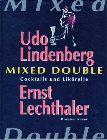 Stock image for Mixed Double. Cocktails und Likrelle for sale by medimops