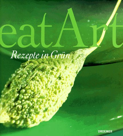 EatArt - Rezepte in Grün.