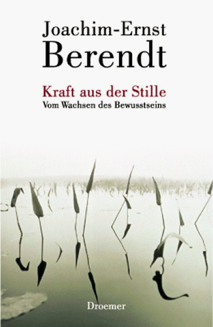 Kraft aus der Stille (9783426271636) by Joachim-Ernst Berendt