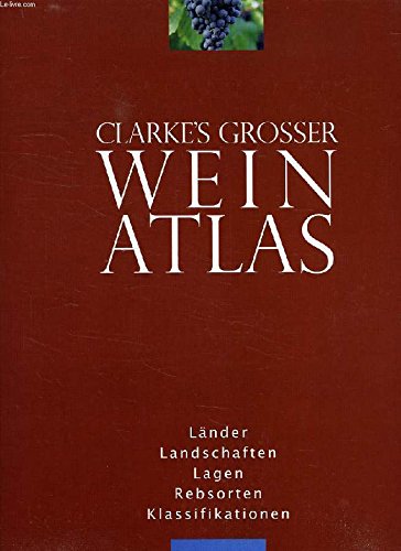 Beispielbild fr Clarkes groer Weinfhrer zum Verkauf von medimops