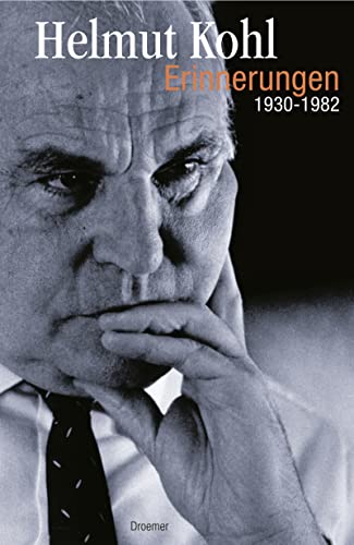 Erinnerungen. 1930 - 1982. - Kohl, Helmut