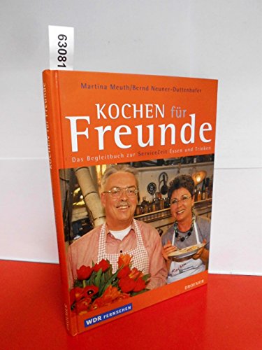 Beispielbild fr Kochen fr Freunde zum Verkauf von medimops