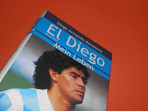 9783426272480: El Diego. Mein Leben. - Daniel Arcucci