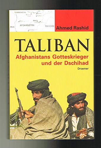 9783426272602: Taliban Afghanistans Gotteskrieger und der Dschihad